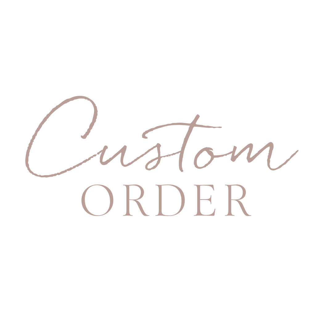 Custom Order